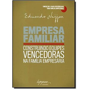 Livro Empresa Familiar - Construindo Equipes Vencedoras N...