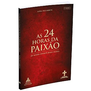 Livro AS 24 horas da paixão