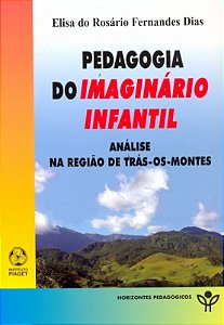 Livro Pedagogia Do Imaginario Infantil - Analise Na Regiao...