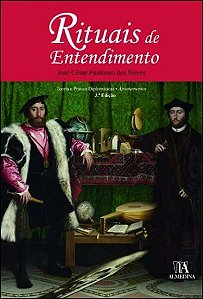 Livro Rituais de entendimento: teoria e prática diplomáti...