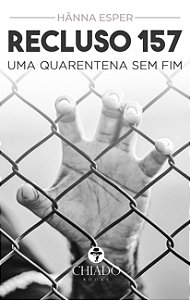 Livro Recluuso 157: uma quarentena sem fim
