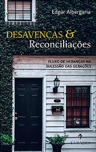 Livro Desavenças & reconciliações: fluxo de heranças na sucessã...