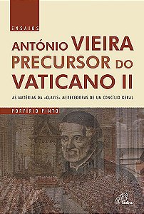 Livro António Vieira Precursor Do Vaticano Ii