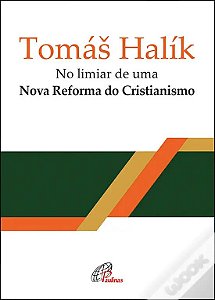Livro No Limiar De Uma Nova Reforma Do Cristianismo