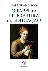 Livro O Papel Da Literatura Na Educação