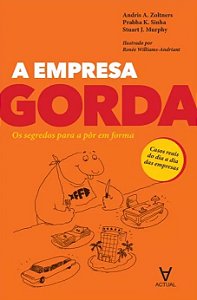 Livro A empresa gorda: os segredos para a pôr em forma
