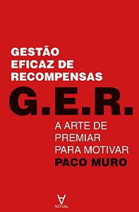 Livro Gestão eficaz de recompensas - G.E.R.