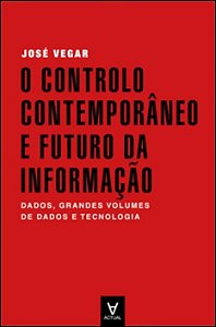 Livro O controlo contemporâneo e futuro da informação: da...