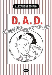 Livro D.A.D. Desempregado Artista Dona De Casa (Bd)