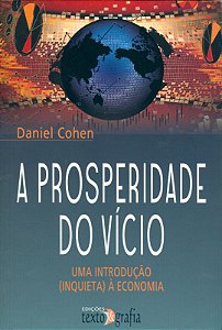 Livro A Prosperidade Do Vício