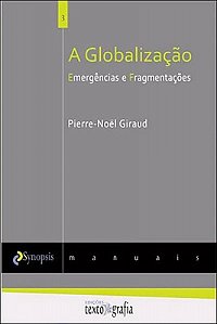 Livro A Globalização - Emergencias E Fragmentacoes
