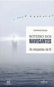 Livro Roteiro Dos Navegantes - As Respostas Da Fe