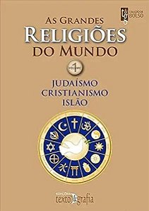 Livro As grandes religiões do mundo vol. 1: judaísmo, cri...