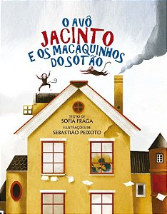 Livro O avô Jacinto e os macaquinhos do sótão
