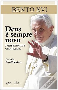 Livro Deus É Sempre Novo - Pensamentos Espirituais