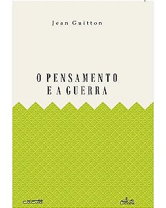 Livro O Pensamento E A Guerra
