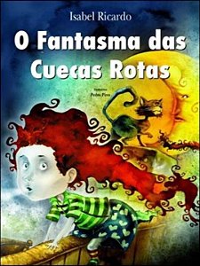Livro O fantasma das cuecas rotas