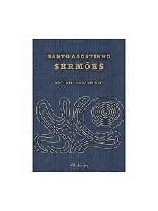 Livro Santo Agostinho: Sermões - I