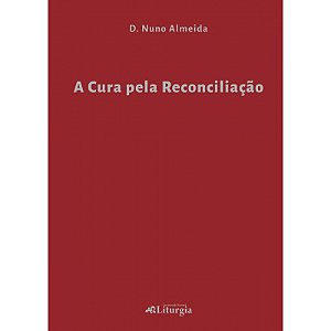 Livro A Cura Pela Reconciliação