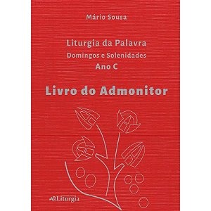 Livro Livro Do Admonitor: Liturgia Da Palavra - Ano C