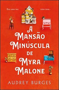 Livro A mansão minúscula de Myra Malone