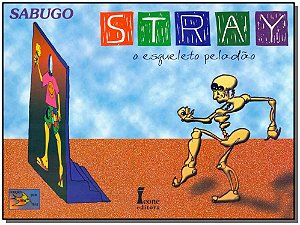 Livro Stray - O Esqueleto Peladão