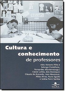 Livro Cultura E Conhecimento De Professores