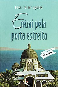 Livro Entrai Pela Porta Estreita