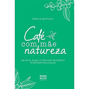 Café Com Mãe Natureza
