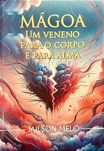 Mágoa - Um Veneno Para O Corpo E Para Alma