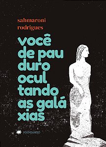 Você de pau duro ocultando as galáxias