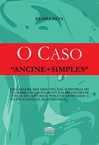 O Caso ´´Ancine + Simples``