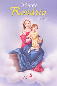 O Santo Rosário (Terço)