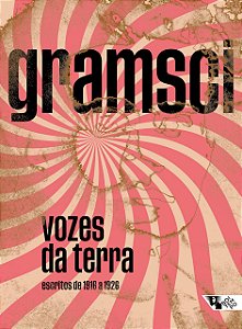 Vozes da terra: escritos de 1916 a 1926
