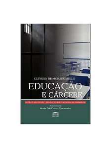 Educação e cárcere - Da cela à sala de aula