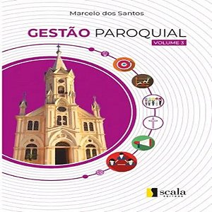 Gestão Paroquial - Volume 3