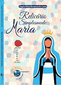 Relicário Simplesmente Maria