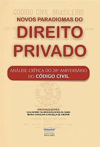 Novos paradigmas do direito privado
