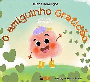 O Amiguinho Gratidão