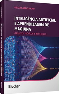Inteligência artificial e aprendizagem de máquina: aspectos teóricos e aplicações