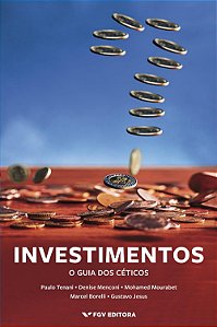 Investimentos: O Guia Dos Céticos
