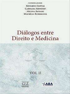 Dialogos Entre Direito E Medicina - Vol. 2