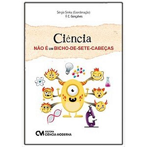 Ciência Não É Um Bicho-De-Sete-Cabeças