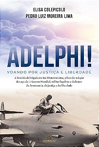 Adelphi! Voando por justiça e liberdade