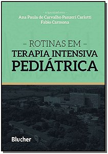 Rotinas em terapia intensiva pediátrica