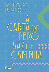A carta de Pero Vaz de Caminha