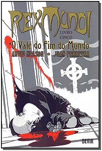Rex Mundi: o vale do fim do mundo - Livro cinco
