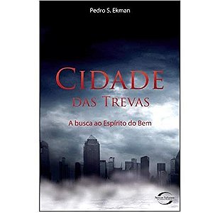 Cidade Das Trevas - A Busca Ao Espírito Do Bem