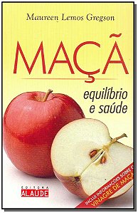 Maçã: equilíbrio e saúde