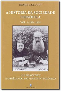 A História Da Sociedade Teosófica - Vol. 1